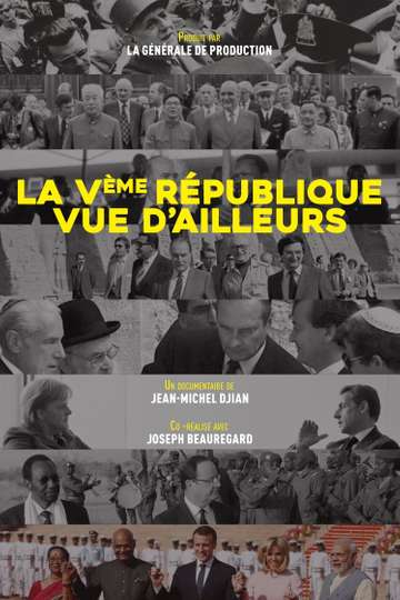 La Ve République vue d'ailleurs : Du général de Gaulle à Emmanuel Macron Poster