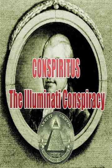 Conspiritus The Satanic Illuminati Conspiracy