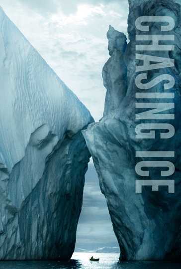 Chasing Ice Poster