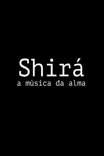 Shirá A Música da Alma Poster