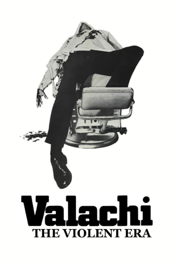 Valachi: The Violent Era