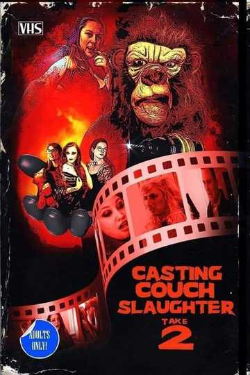 Casting Couch Slaughter 2: The Second Coming Poster