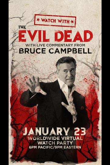 Watch With Bruce Campbell presents Evil Dead