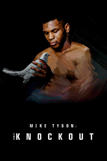 Mike Tyson The Knockout