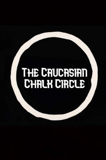 The Caucasian Chalk Circle Poster