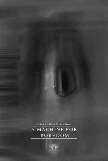 A Machine for Boredom