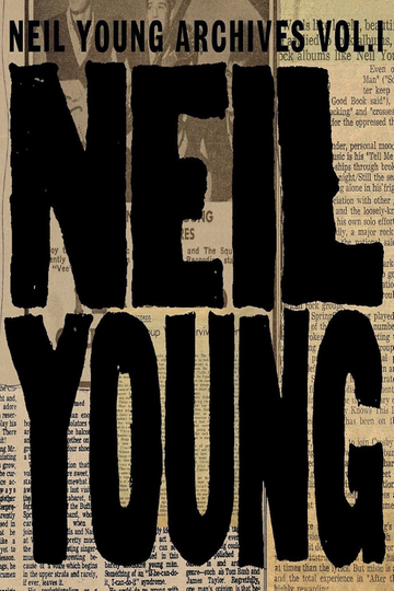 Neil Young  Archives Vol1 19631974