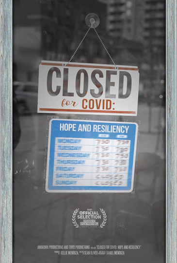 Closed for COVID: Hope and Resiliency