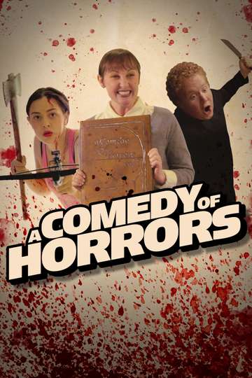 A Comedy of Horrors: Volume 1 Poster