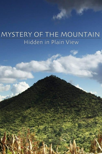 Mystery of the Mountain: Hidden In Plain View Poster