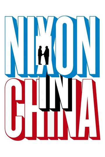 John Adams Nixon in China Poster