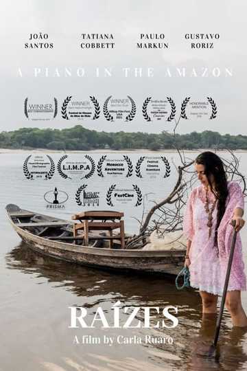 Raízes - A Piano in the Amazon Poster