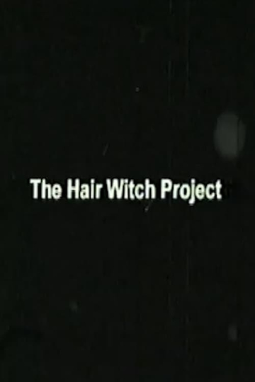 The Hair Witch Project Poster