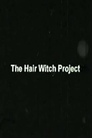 The Hair Witch Project Poster
