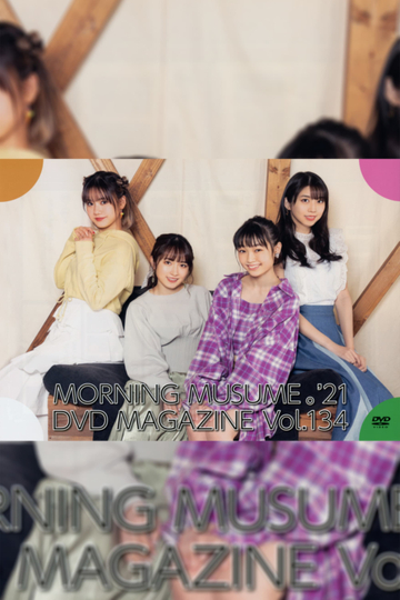 Morning Musume21 DVD Magazine Vol134