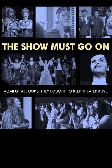 The Show Must Go On Poster