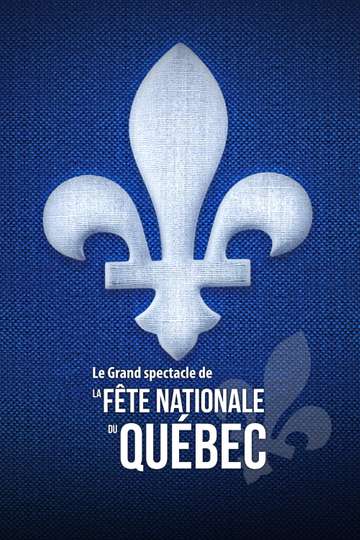 Le Grand spectacle de la Fête nationale du Québec 2021