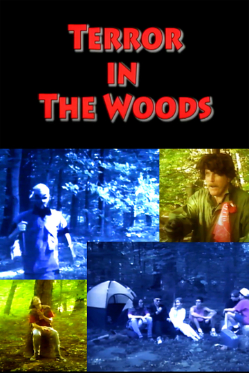 Terror in the Woods