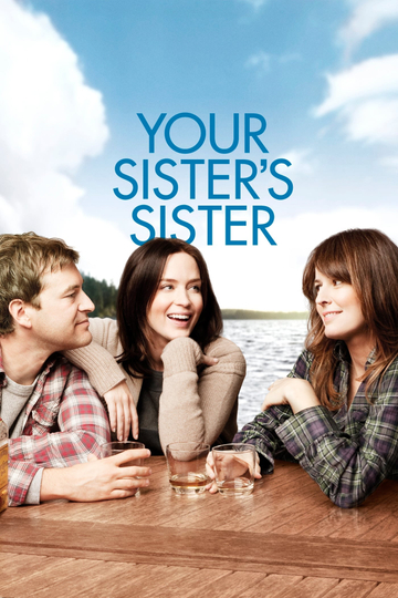 Your Sister's Sister Poster