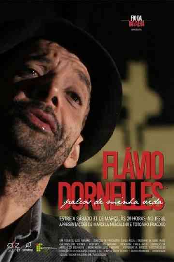 Flávio Dornelles  Palcos de Minha Vida
