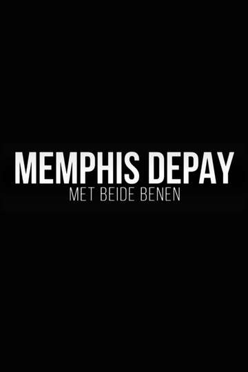 Memphis Depay  Met Beide Benen