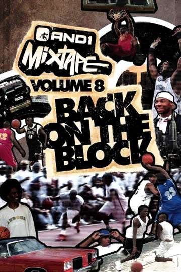 AND1 Mixtape Vol 8 Back on the Block