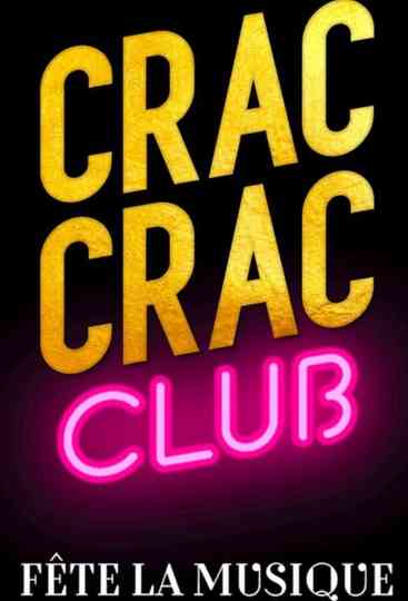 Crac Crac Club Fête la musique