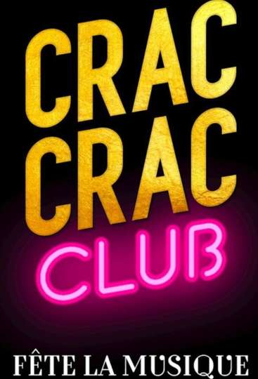 Crac Crac Club Fête la musique Poster