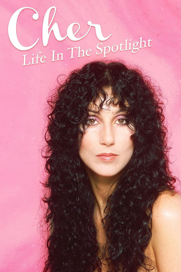 Cher Life in the Spotlight Poster