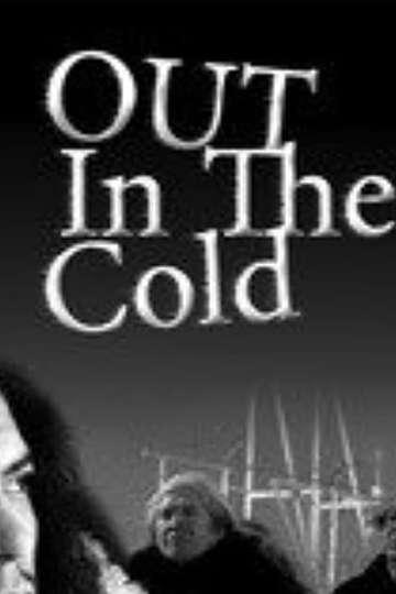 Out In the Cold Poster