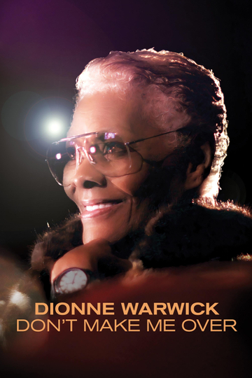 Dionne Warwick: Don't Make Me Over Poster