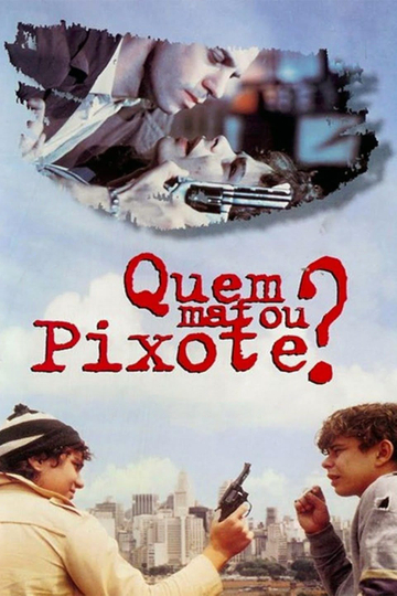 Who Killed Pixote? Poster