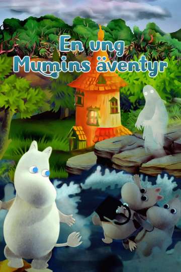 The Exploits of Moominpappa – Adventures of a Young Moomin Poster