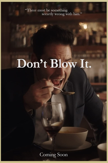 Dont Blow It