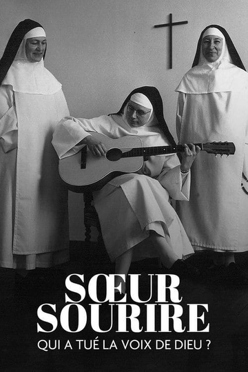 Sœur Sourire Who Killed the Voice of God Poster