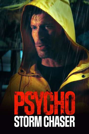 Psycho Storm Chaser Poster