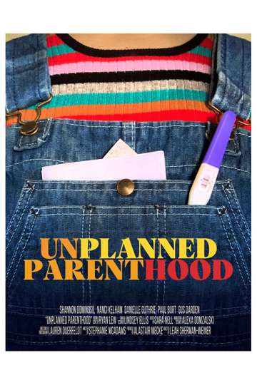 Unplanned Parenthood Poster