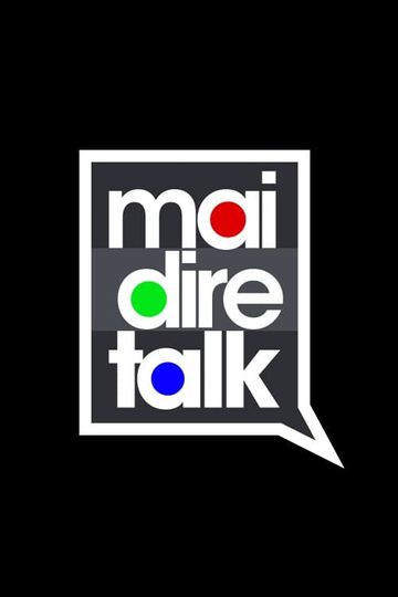 Mai dire talk Poster