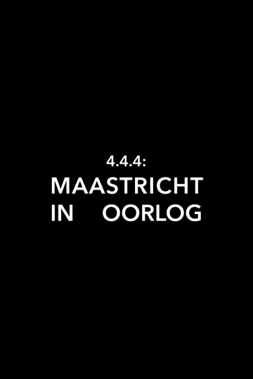 444 Maastricht in oorlog Poster