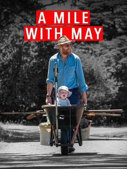 A Mile with May Adventuring with my daughter