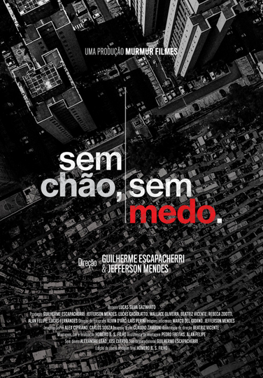 Sem Chão, Sem Medo