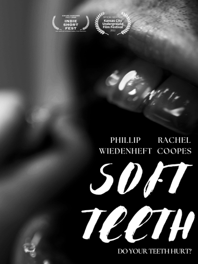 Soft Teeth Poster