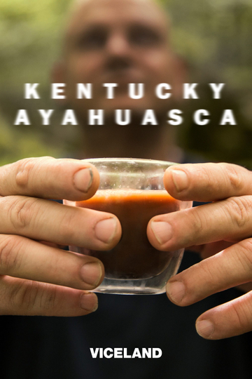 Kentucky Ayahuasca