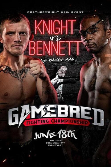 Gamebred Fighting Championship 1: Knight vs. Bennett