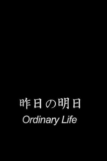 Ordinary Life Poster
