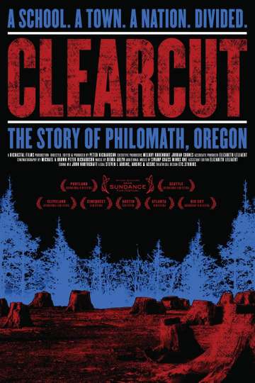 Clear Cut: The Story of Philomath, Oregon Poster