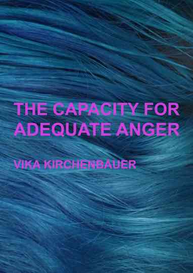 The Capacity For Adequate Anger