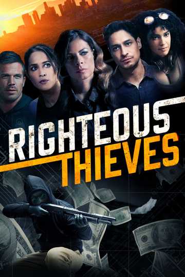 Righteous Thieves poster