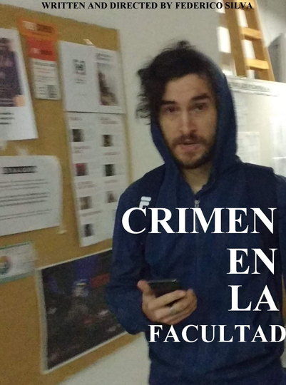 Crimen en la facultad Poster