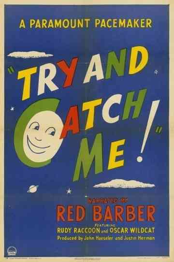 Try and Catch Me